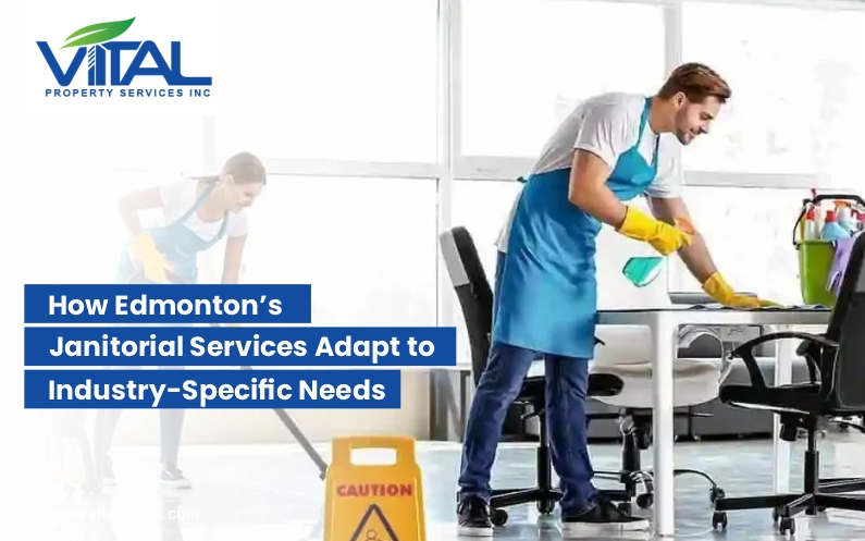 janitorial services Edmonton for different industries