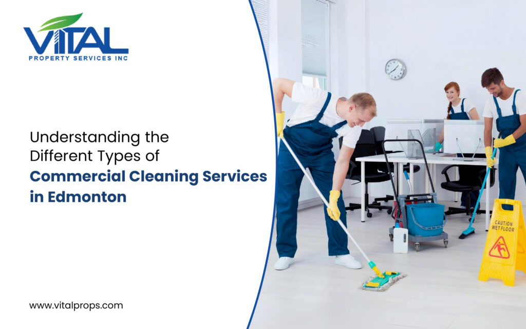 types of commercial cleaning services in Edmonton